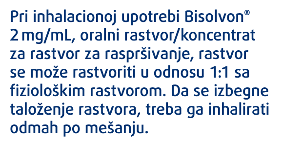 Pri inhalacionoj upotrebi Bisolvon  2 mg mL, oralni rastvor koncentrat za rastvor za raspršivanje, rastvor se može ra   